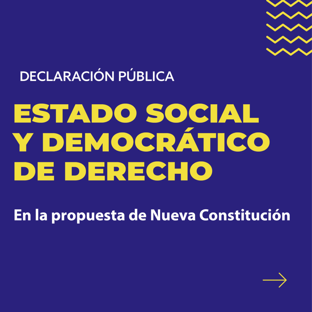 Organizaciones de la sociedad civil exigen un Estado social y democrático de derecho en la propuesta de nueva Constitución