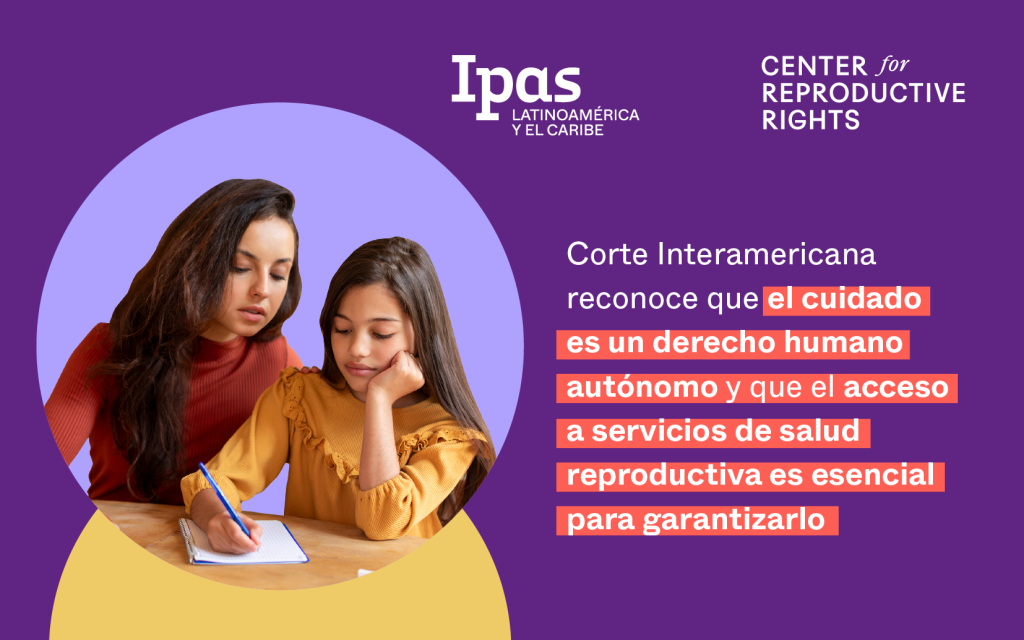 En un fallo histórico, la Corte IDH declaró que todas las personas tienen derecho a cuidar, ser cuidadas y ejercer el autocuidado. La decisión obliga a los Estados a garantizar políticas públicas y servicios de salud sexual y reproductiva que hagan efectivo este derecho.