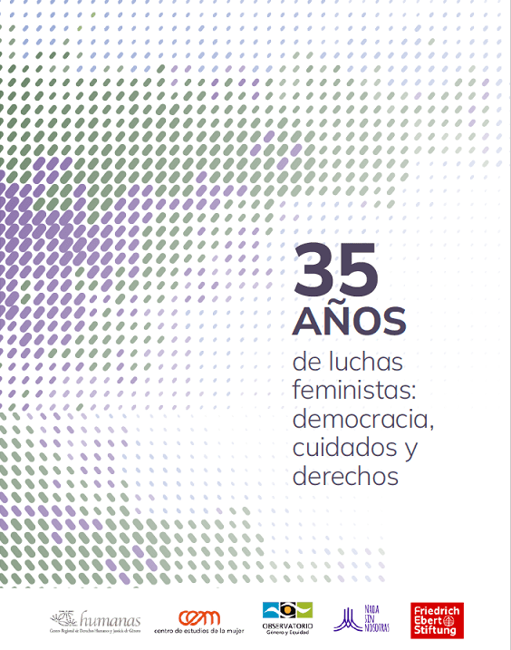 El nuevo documento “35 años de luchas feministas: democracia, cuidados y derechos” ofrece una mirada profunda sobre las transformaciones del movimiento feminista en Chile desde 1990 hasta hoy.